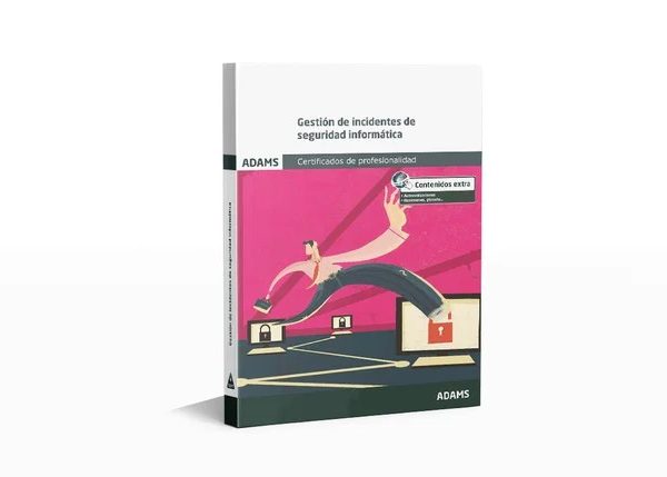 Gestión de incidentes de seguridad informática Módulo Formativo 0488_3 Certificado de Profesionalidad de Seguridad Informática